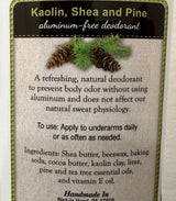 DeodorantKAOLIN SHEA & PINE - Amish Handcrafted Aluminum Free Deodorantdeodorantgeneral healthSaving Shepherd