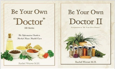 BookBE YOUR OWN DOCTOR 1 & 2 BOOK SET - Natural Home Remedies for the Health of Your Family by Rachel Weaver M.H.bookgeneral healthSaving Shepherd